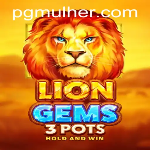 Explorando os Desafios e Aventuras de LionGems3pots